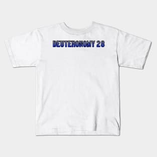 Deuteronomy 28 Kids T-Shirt